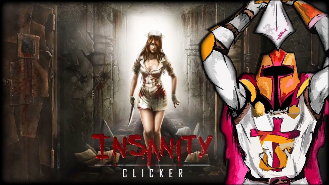 Let's Slay... INSANITY CLICKER (PC/2016) | LS #122