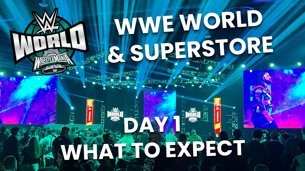 WWE World & Superstore - Day 1 Vlog: What to expect & Tips