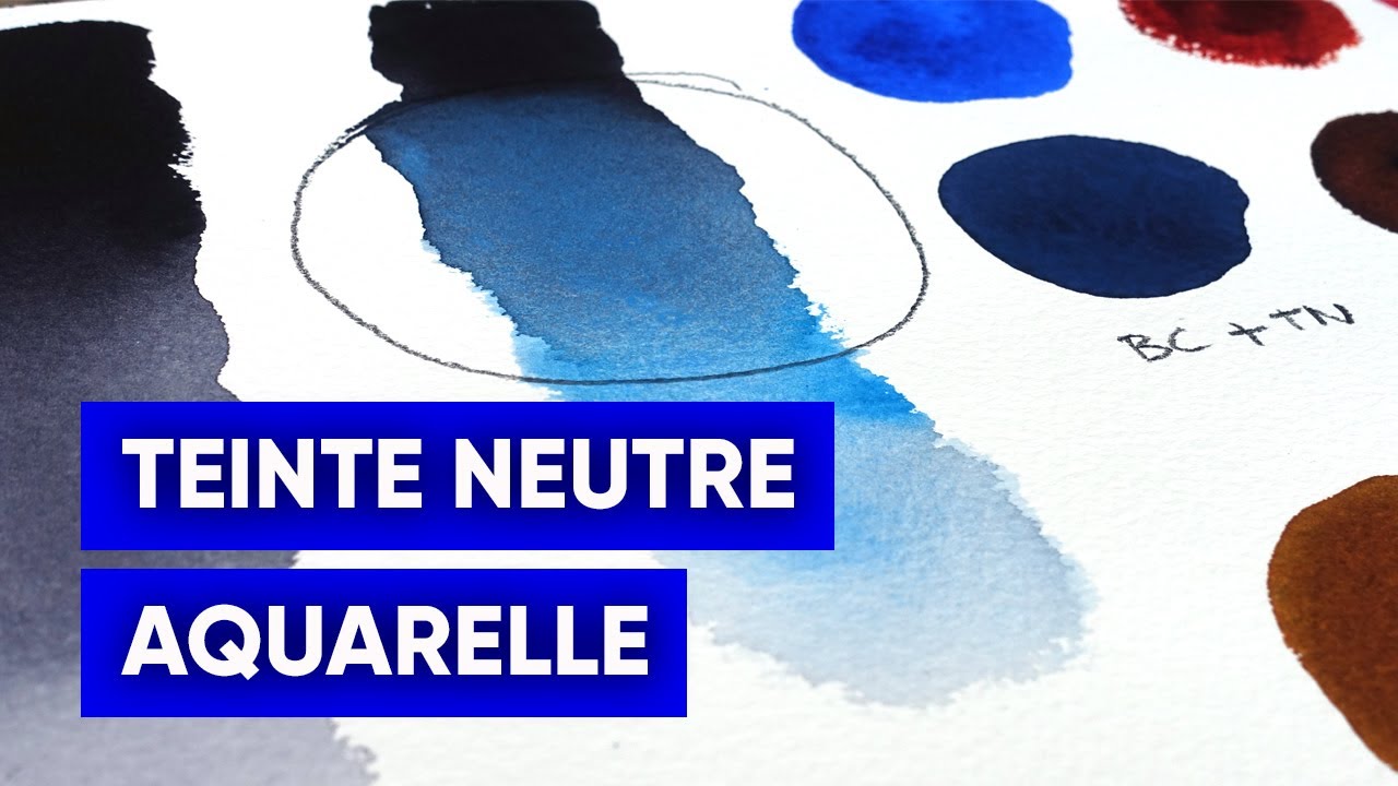 Teinte Neutre Aquarelle : Utilisation et Mélanges