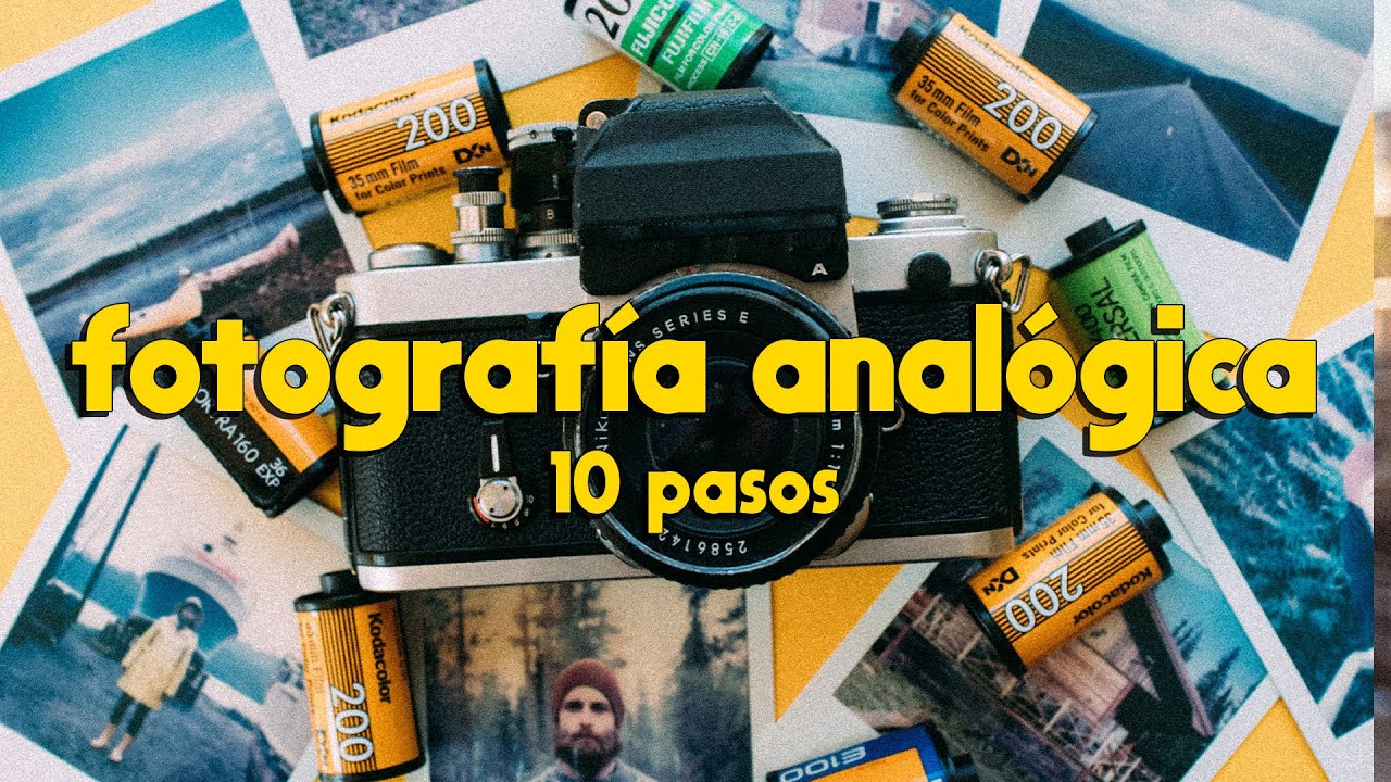 10 PASOS PARA EMPEZAR EN LA FOTOGRAFÍA ANALÓGICA | TUTORIAL | LEO AMAYA
