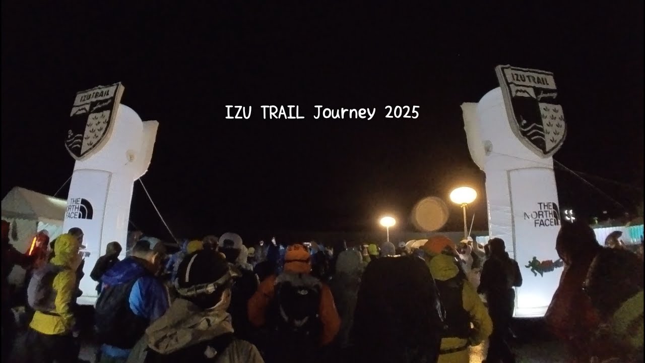 【IZU TRAIL Journey 2025】憧れの舞台へ！