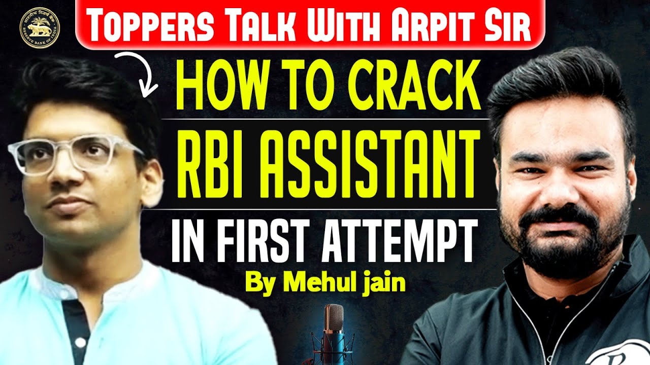 HOW TO CRACK RBI ASSISTANT IN FIRST ATTEMPT | TOPPERS TALK WITH ARPIT SIR