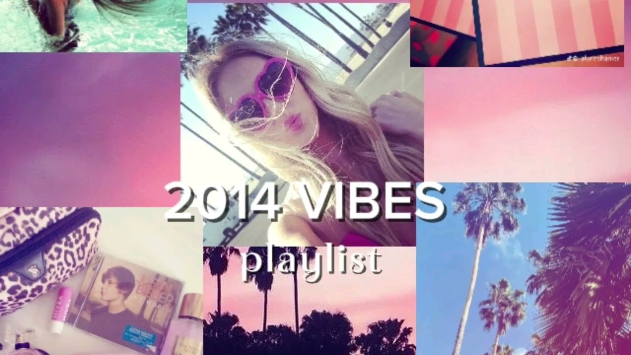 playlist 2014 vibes | nostalgia hits𓇗 𓆉 𓇼  ｡ﾟ○