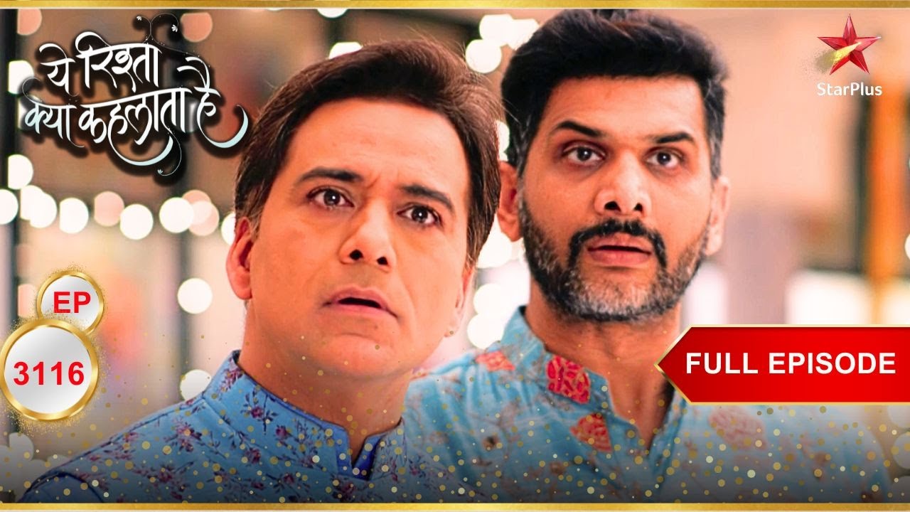 The Goenkas Are Dumbstruck! | Full Ep. 3116 | Yeh Rishta Kya Kehlata Hai