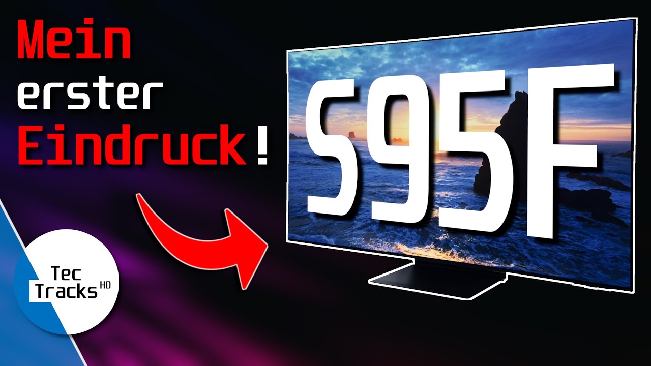🔥 Samsung S95F OLED: Erster Blick auf Design, Anschlüsse und Bildqualität | 4000nit für 1 Sekunde? 🤔