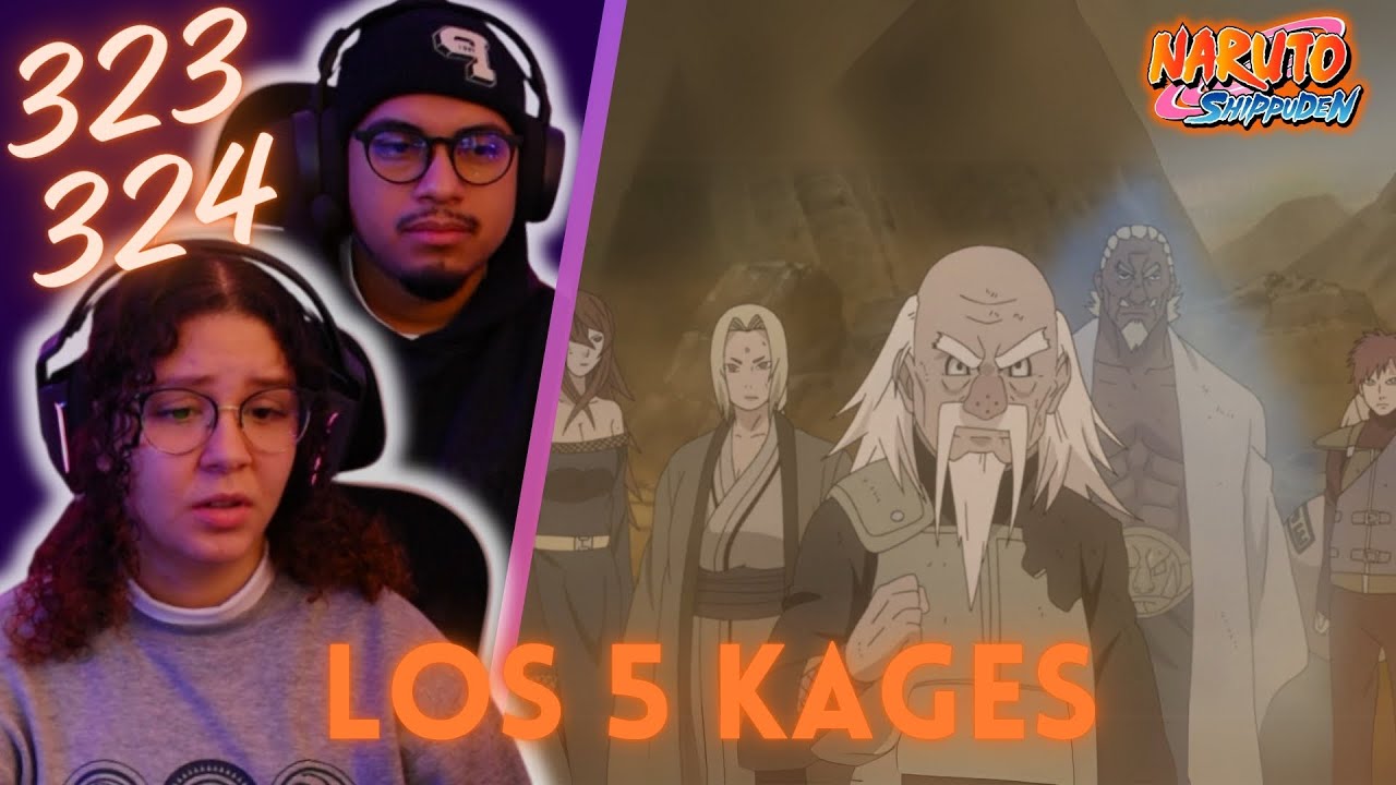 🍃 Naruto Shippuden 323 y 324 | Reaccionando por primera vez | Los 5 Kages se reunen 🍃