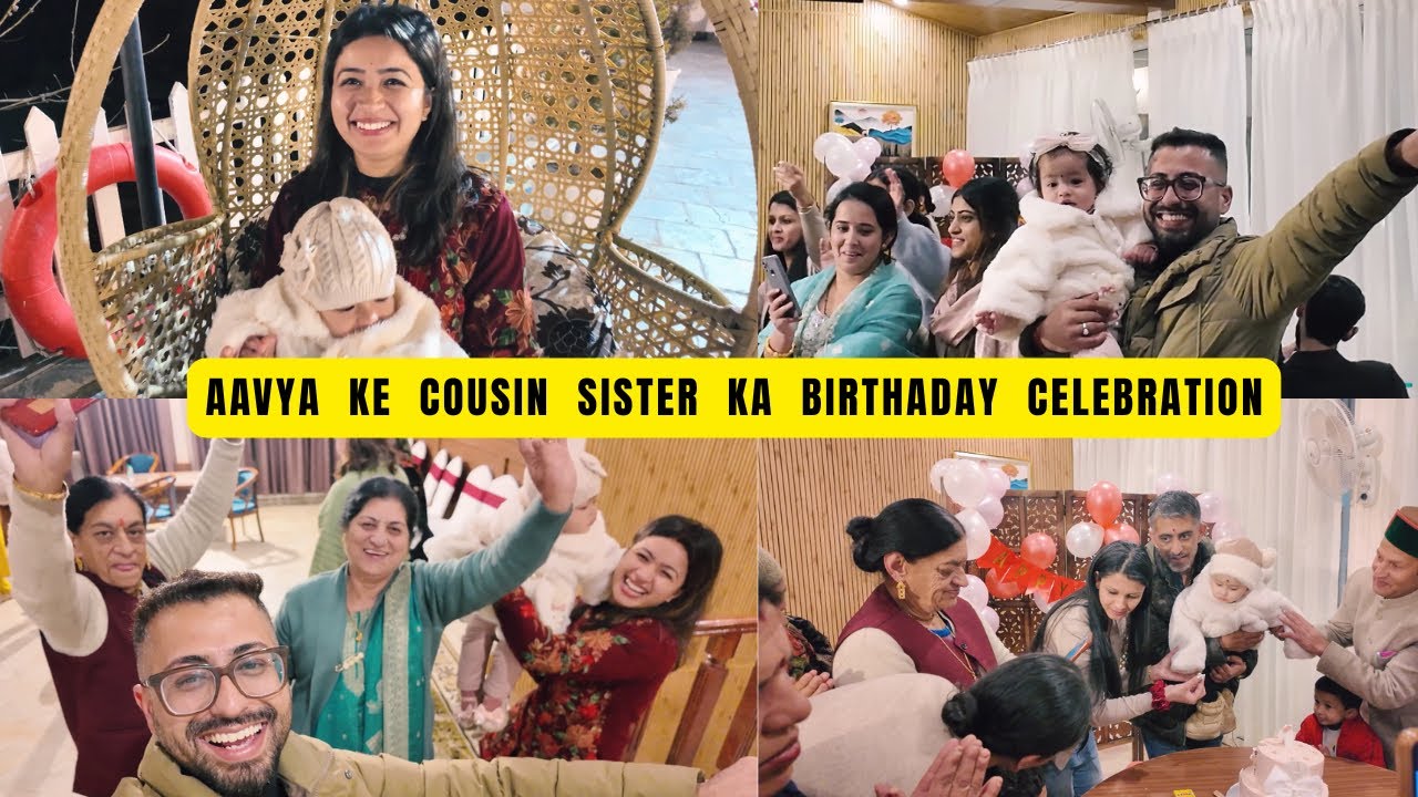 Aavya Ke Cousin Sister Ka Birthday Celebration 