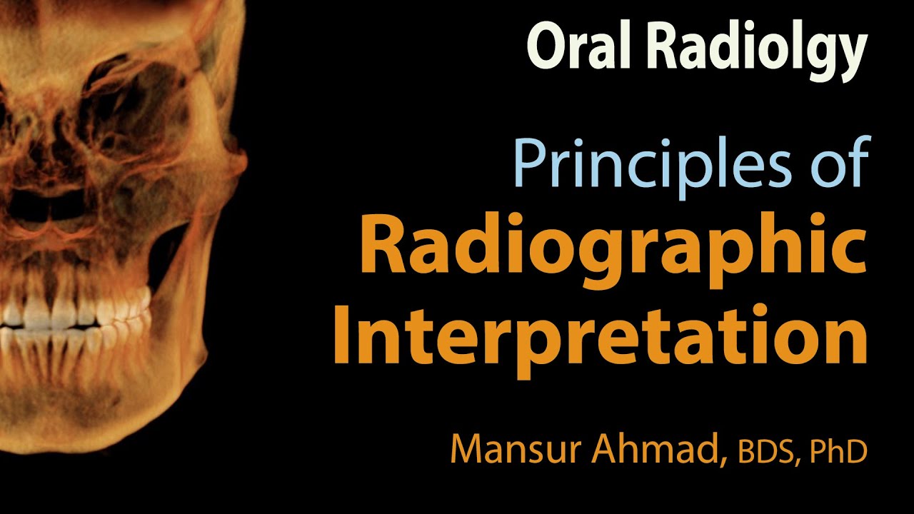 Principles of Radiographic Interpretation