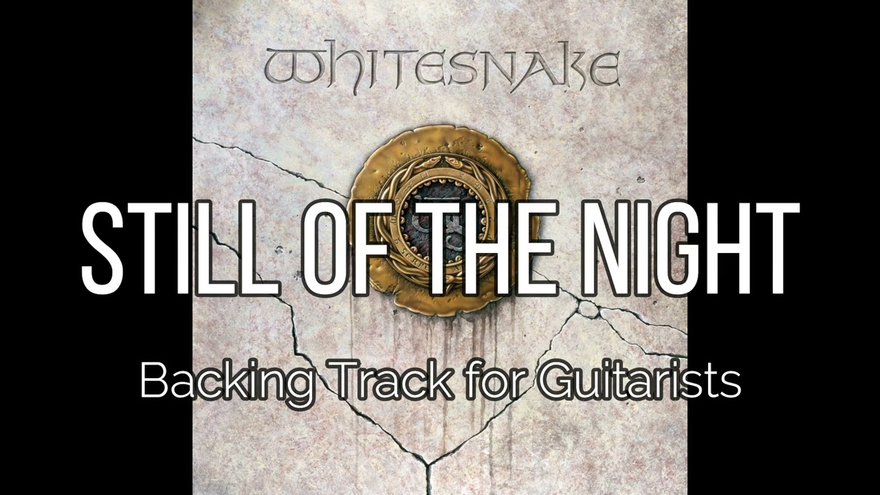 Whitesnake - Still of the Night (Backing Track for Guitarists, John Sykes)
