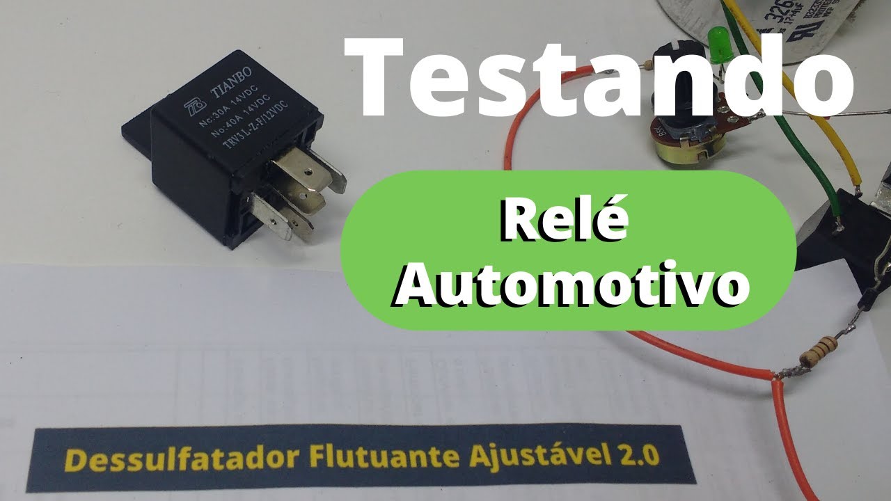 Relé Automotivo de 4 e 5 Pinos - Como funciona e como testar