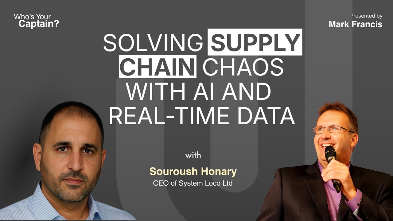 SE01 E04 Solving Supply Chain Chaos with AI and Real-Time Data | with Souroush Honary