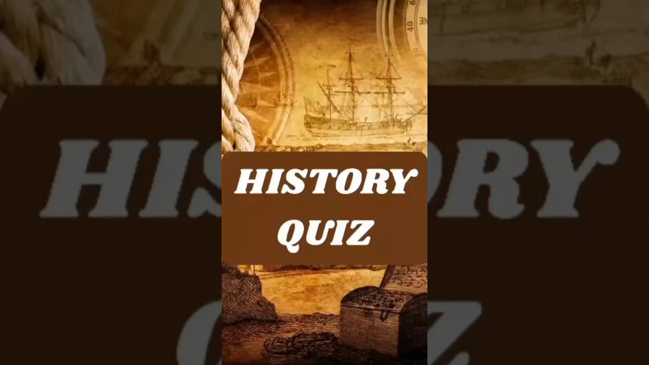 HISTORY QUIZ | Brain buzz 