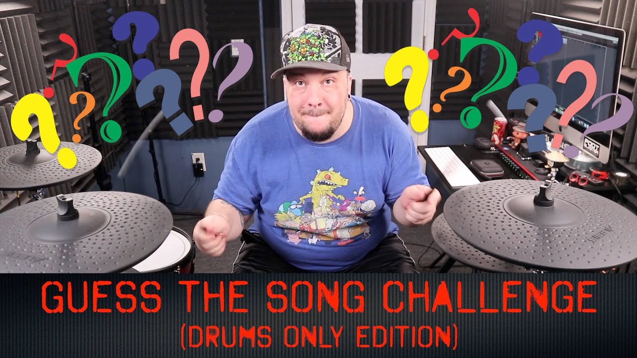 Guess That Song Challenge (Drum Edition)