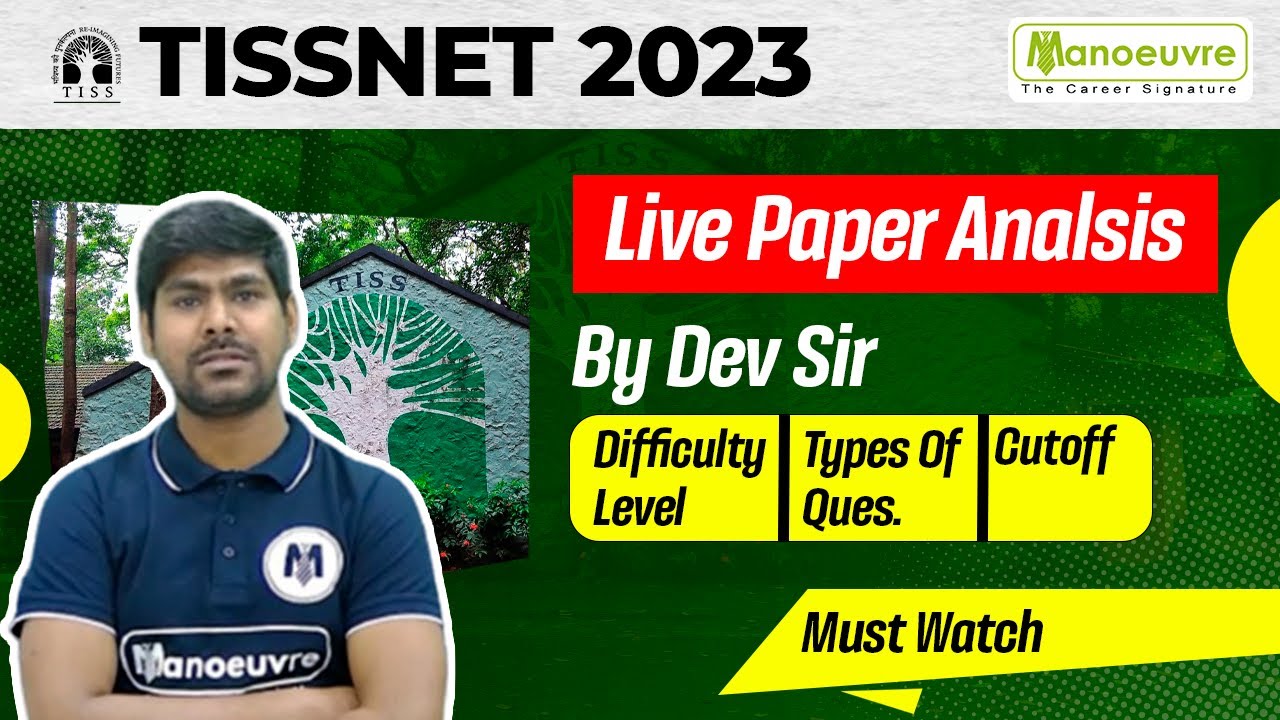 TISSNET 2023 - Live Paper Analysis By Dev Sir | Difficulty Level | Types Of Questions | Cut Off