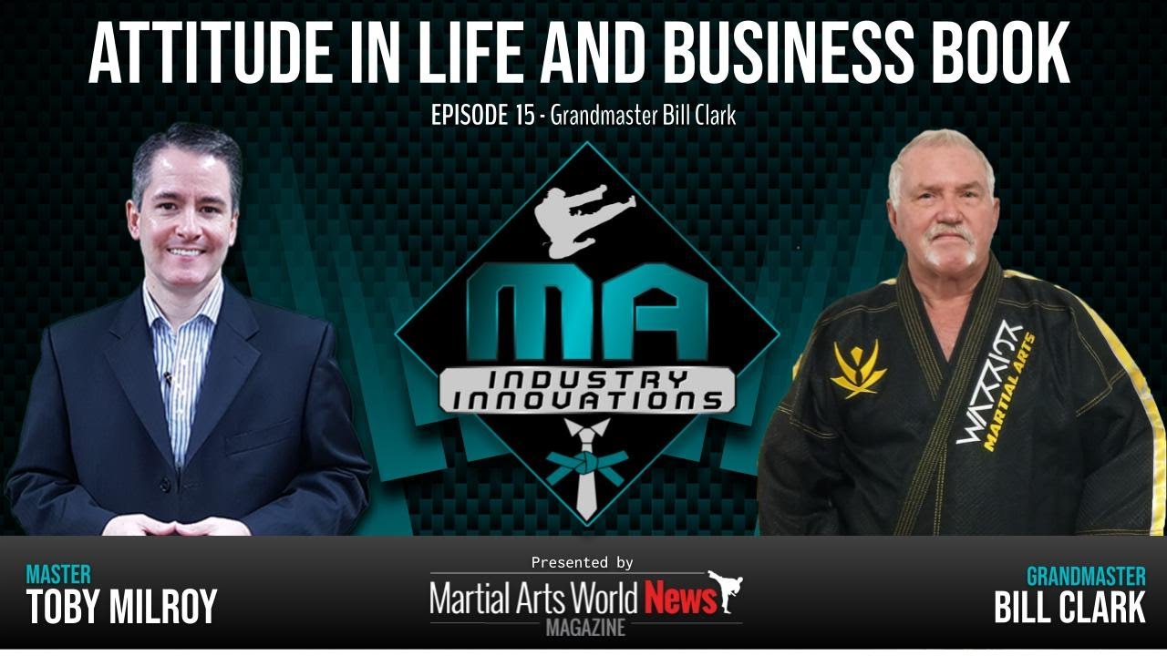 MA Industry Innovations #15 - Grandmaster Bill Clark's New Book