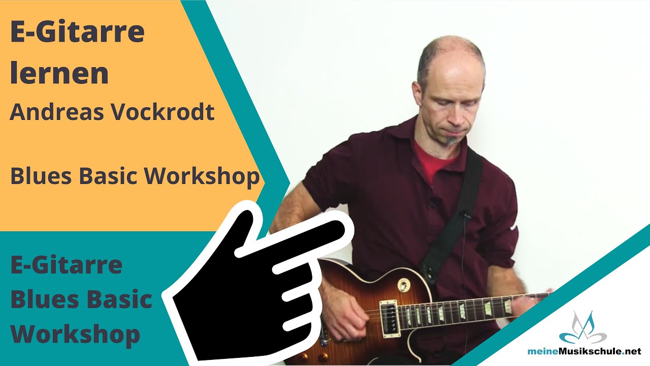 Blues Basic Workshop für E Gitarre von Andreas Vockrodt | Video 1