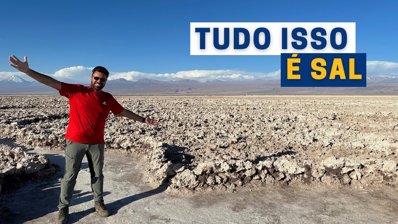 SALAR do ATACAMA | COMO visitar e O QUE fazer - LUIZ POR AÍ