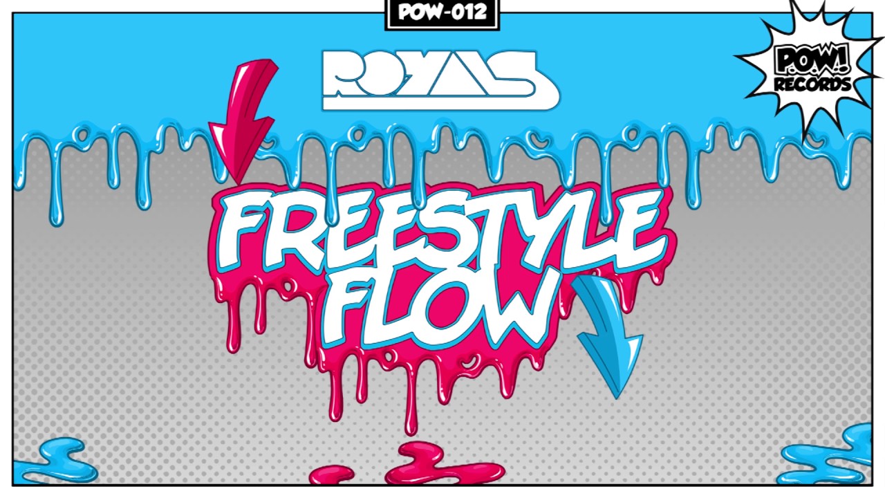 POW012: Royal S - Freestyle Flow