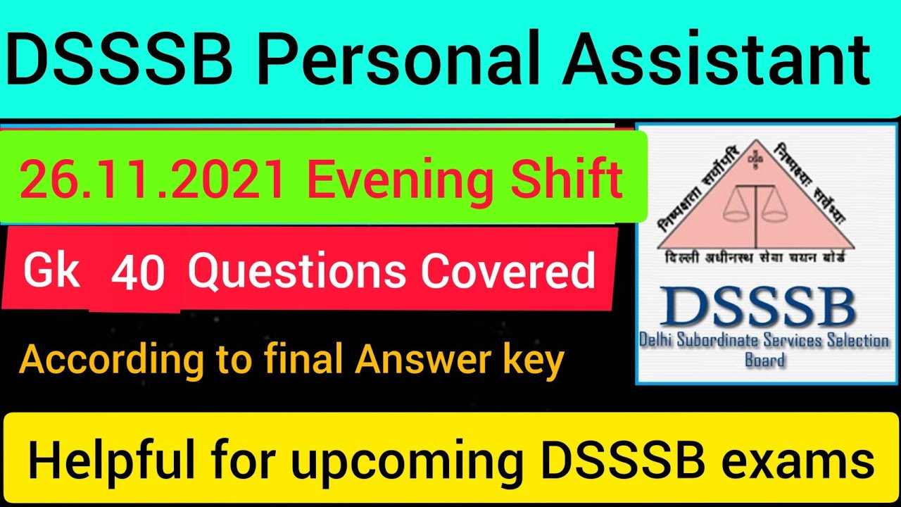 DSSSB Personal Assistant exam - 26.11.2021 Evening Shift | GK 40 questions Covered