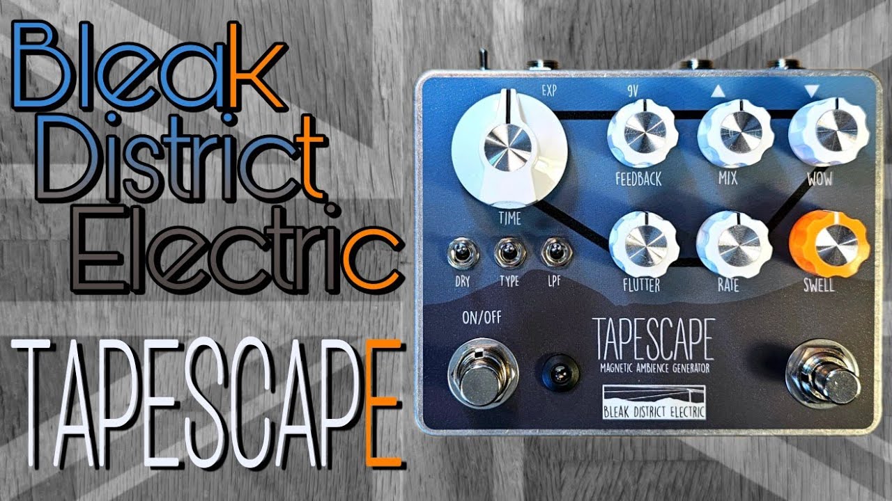 Bleak District Electric Tapescape 
