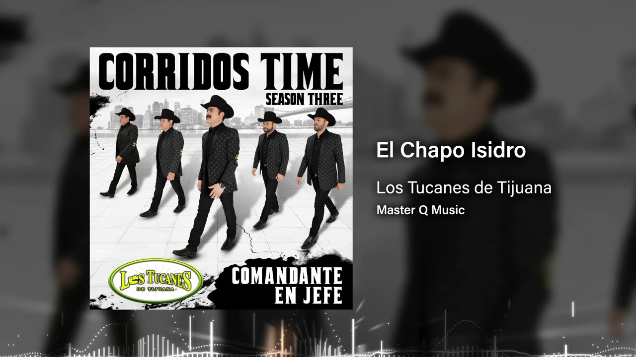 El Chapo Isidro – Los Tucanes De Tijuana (Audio Oficial)