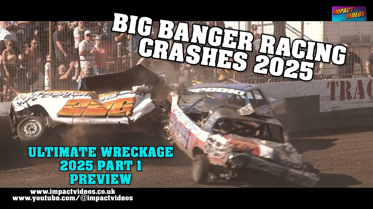 Big Banger Racing Crashes 2025 Ultimate Wreckage Part 1 Preview