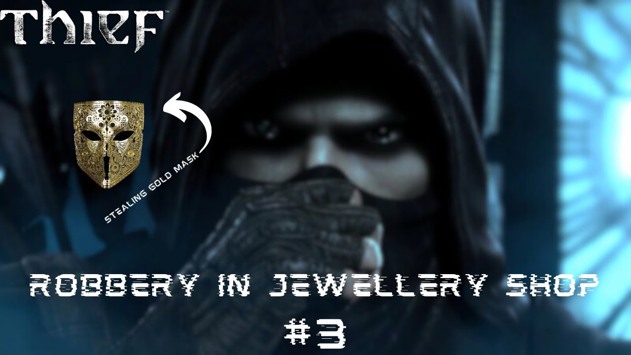 stealing the expensive gold mask #3 