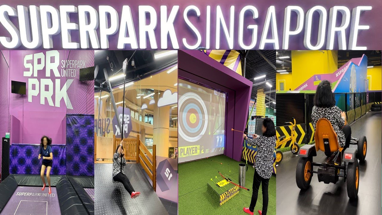 SuperPark Singapore: Top Activities You Can't Miss!