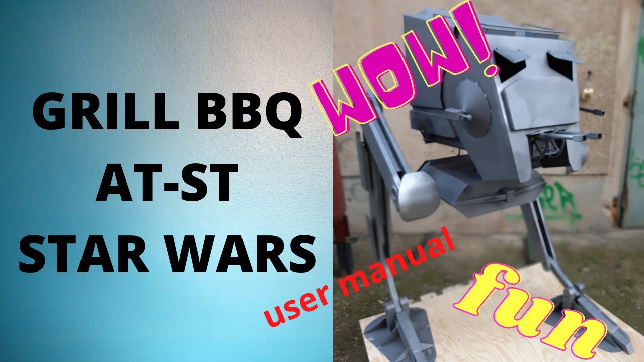 Moja inspiracja GRILL BBQ AT-ST / STAR WARS