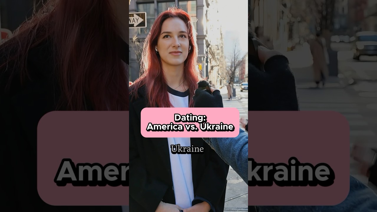 American vs Ukraine Dating Culture #streetinterview #datingtips #ukrainiangirl #americangirl