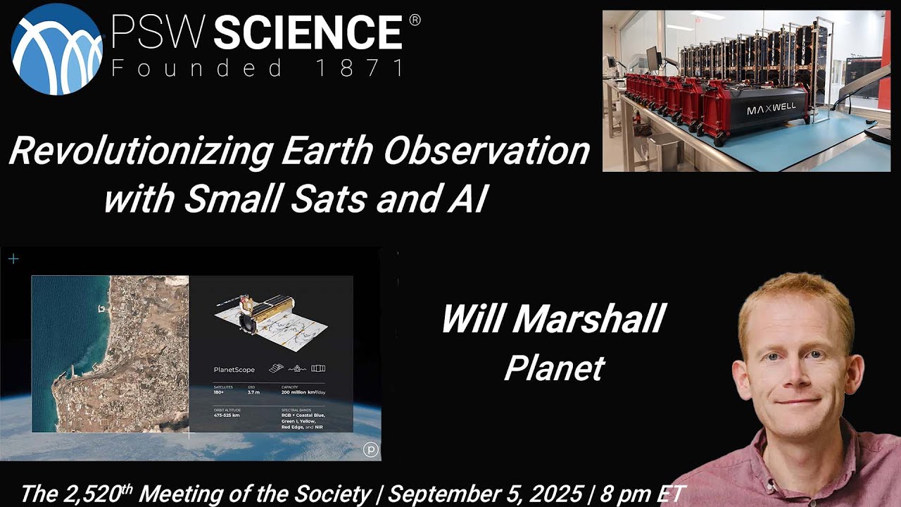 PSW 2520 Revolutionizing Earth Observation with Small Sats and AI | Will Marshall