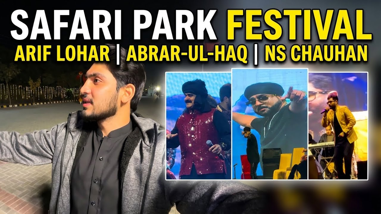 Safari Park Festival Lahore 2026😍🥳🎉 | Arif Lohar • Abrar-ul-Haq • NS Chauhan 🎤🔥 | Full Vlog 🎥
