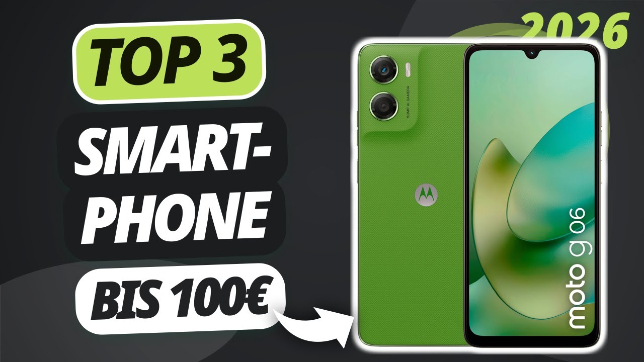 Das beste SMARTPHONE UNTER 100€ (2026) | TOP 3 Smartphones im Vergleich