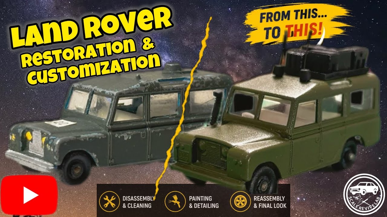 Restoring and Customizing a Classic Matchbox Land Rover