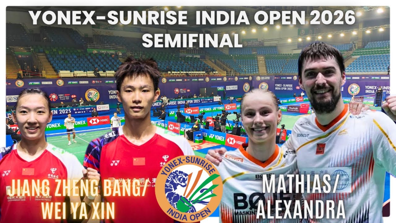 JIANG ZHEN BANG/WEI YA XIN🇨🇳 VS MATHIAS/ALEXANDRA🇩🇰: YONEX-SUNRISE INDIAN OPEN 2026|SEMI FINAL