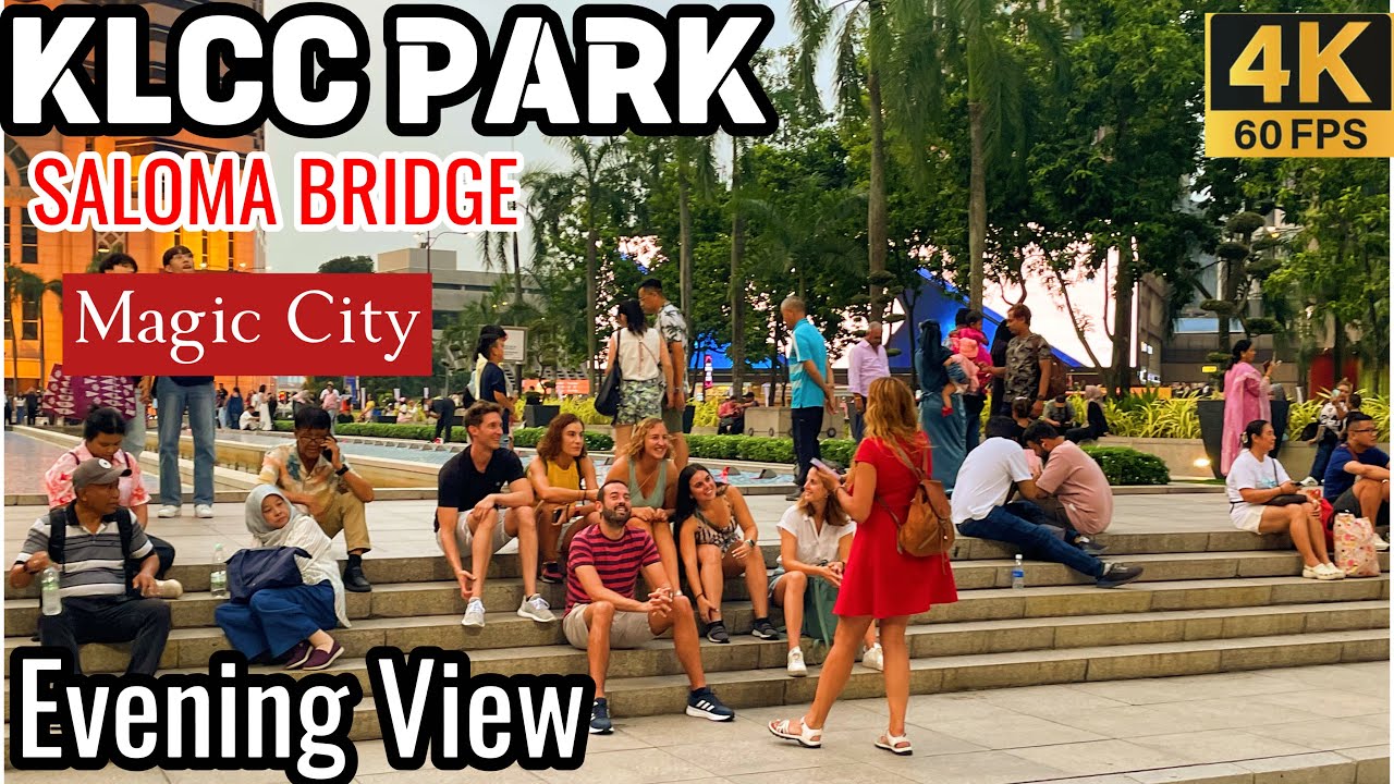 Saloma Bridge To Klcc Park Kuala Lumpur | Beautiful Evening Walking🚶Tour - Petronas Twin Towers 2025