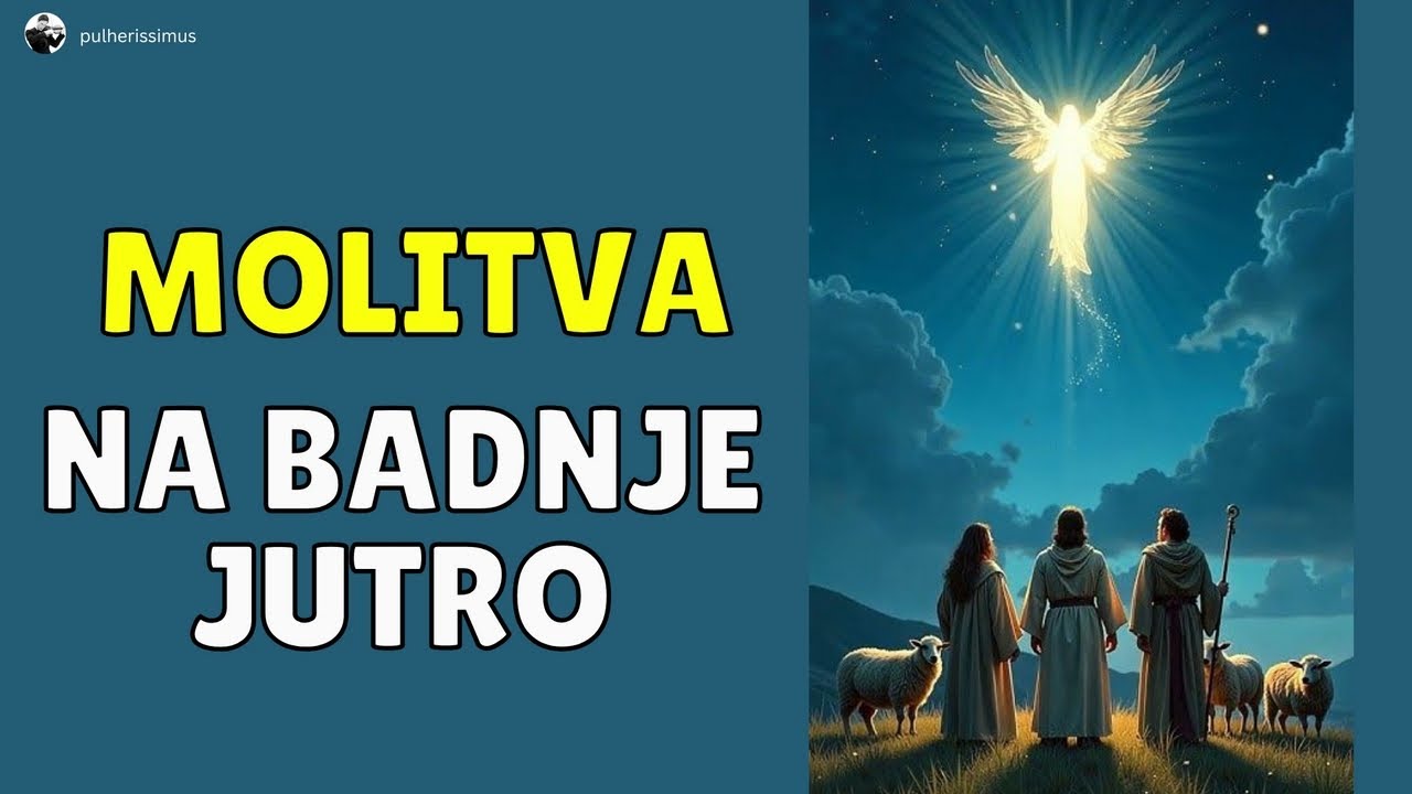 JUTARNJA MOLITVA NA BADNJI DAN
