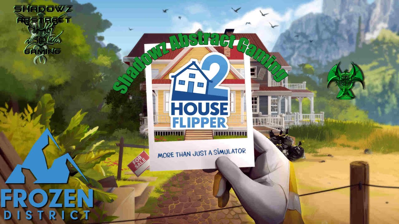 House Flipper 2 Episode 77:  Cleaning and decorating:  Some commentary, coughing from flu, sorry!!