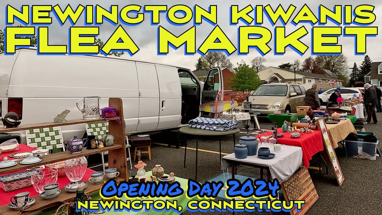 It's Opening Day 2024 at the Newington Kiwanis Flea Market! Let the Wheeling & Dealing Begin!