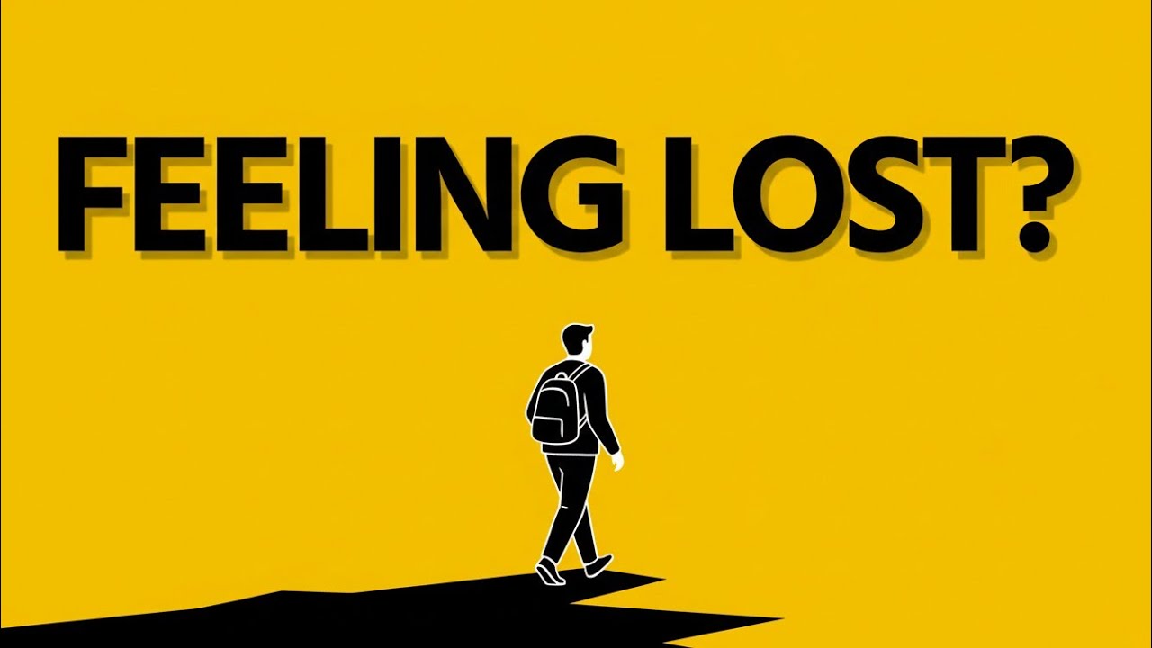 Why You Feel Lost in Life (And No One Talks About It)