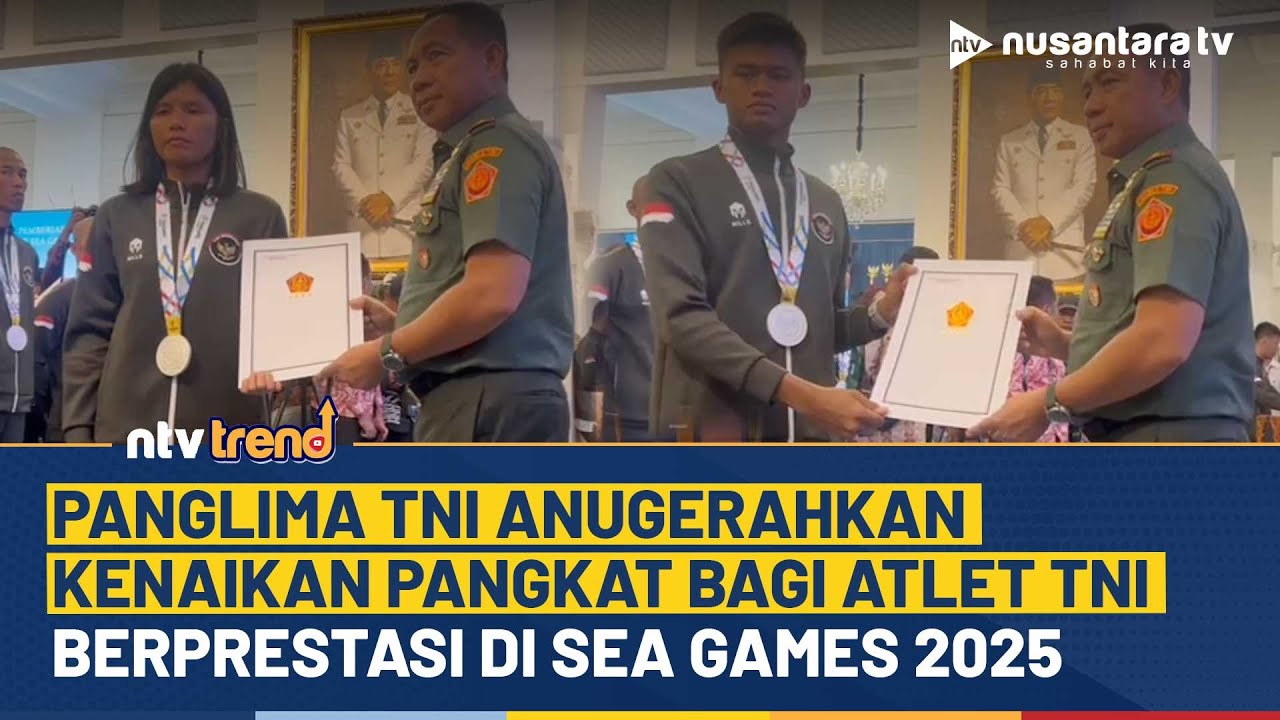 Panglima TNI Berikan Kenaikan Pangkat kepada 19 Atlet TNI Peraih Medali Emas SEA Games 2025 | NTV