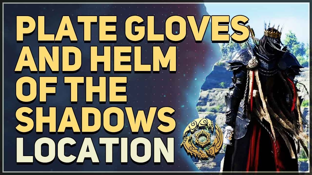Plate Gloves and Helm of the Shadows Location Crimson Desert