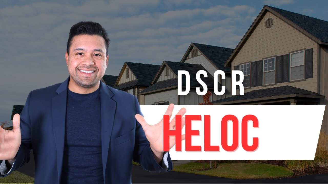 DSCR Home Equity Line of Credit for Investment Properties