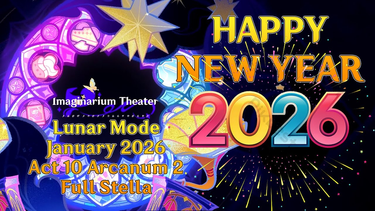 Full Stella Lunar Mode | Act 10 Arcanum 2 Imaginarium Theater January 2026 | Genshin Impact