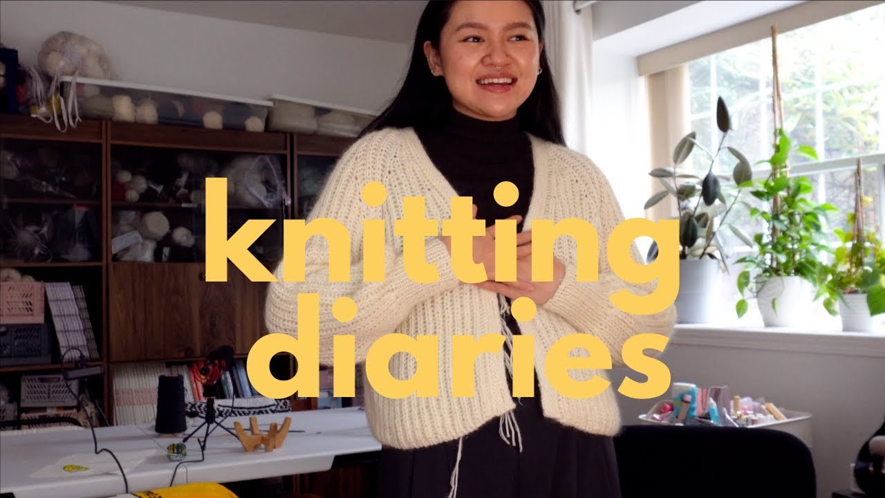 knitting diaries | week in my life,  finishing and frogging wips