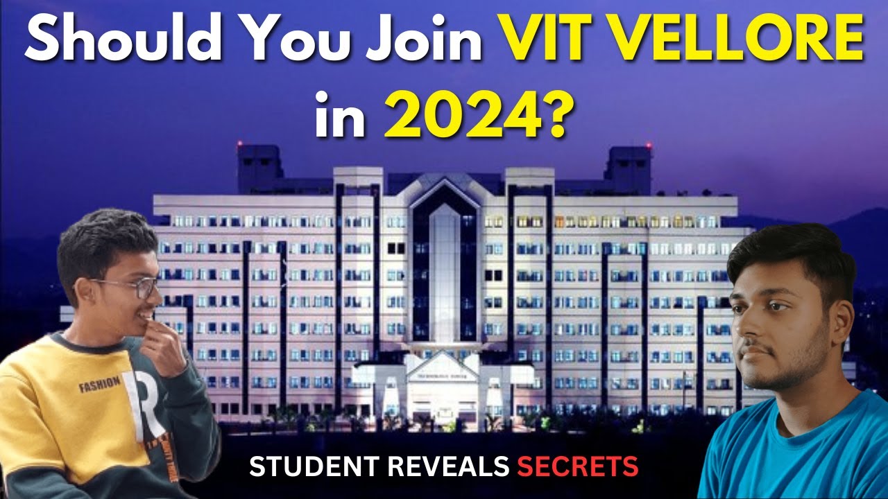 VIT Vellore Most Detailed College Review 2025 | Student Reviews