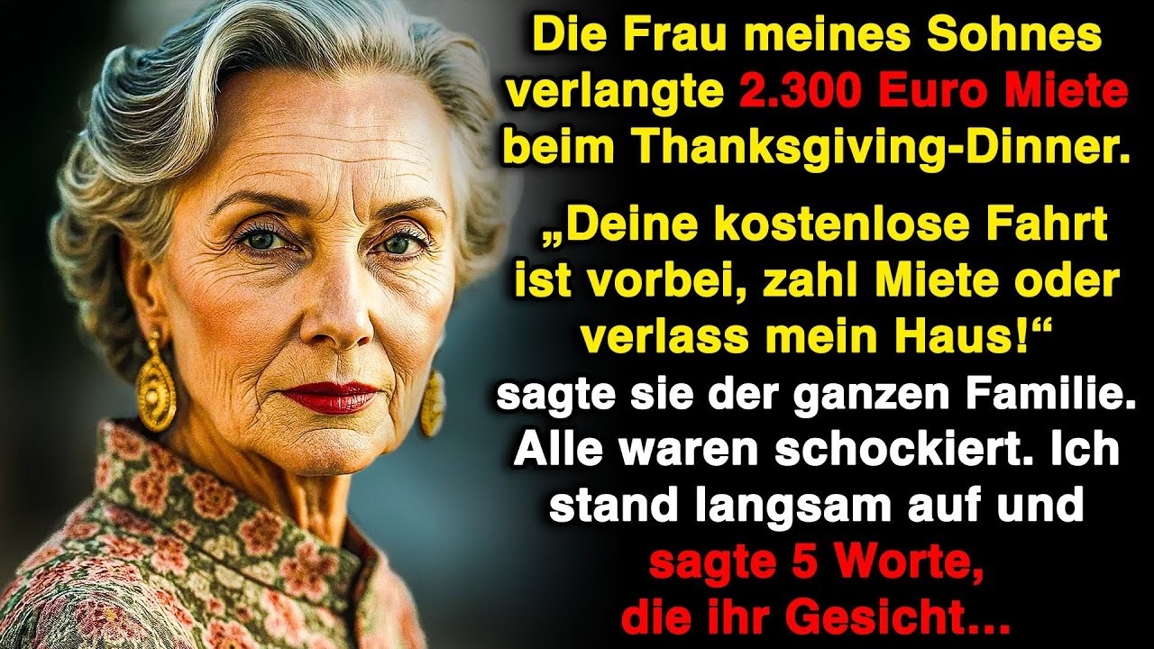 Beim Thanksgiving Dinner verlangte die Frau meines Sohnes 2 300 Euro Miete  Ich machte einen Tite