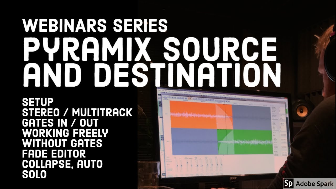 Pyramix Source and destination  (English)