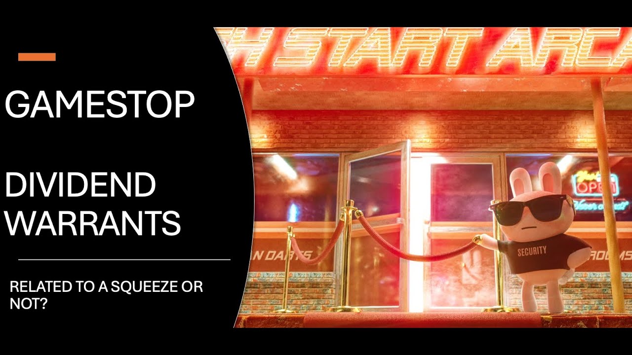Gamestop Dividend Warrants - how will they work, and what about relationship to a squeeze?