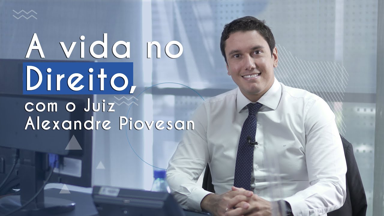 Guia de Profissões | A vida no Direito, com o juiz Alexandre Piovesan - Brasil Escola